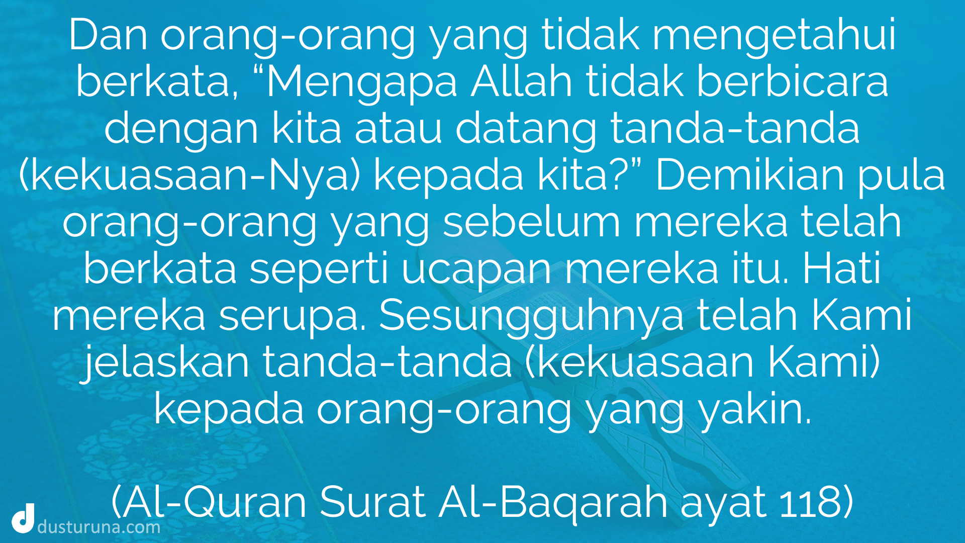 Al-Quran Surat Al-Baqarah ayat 118