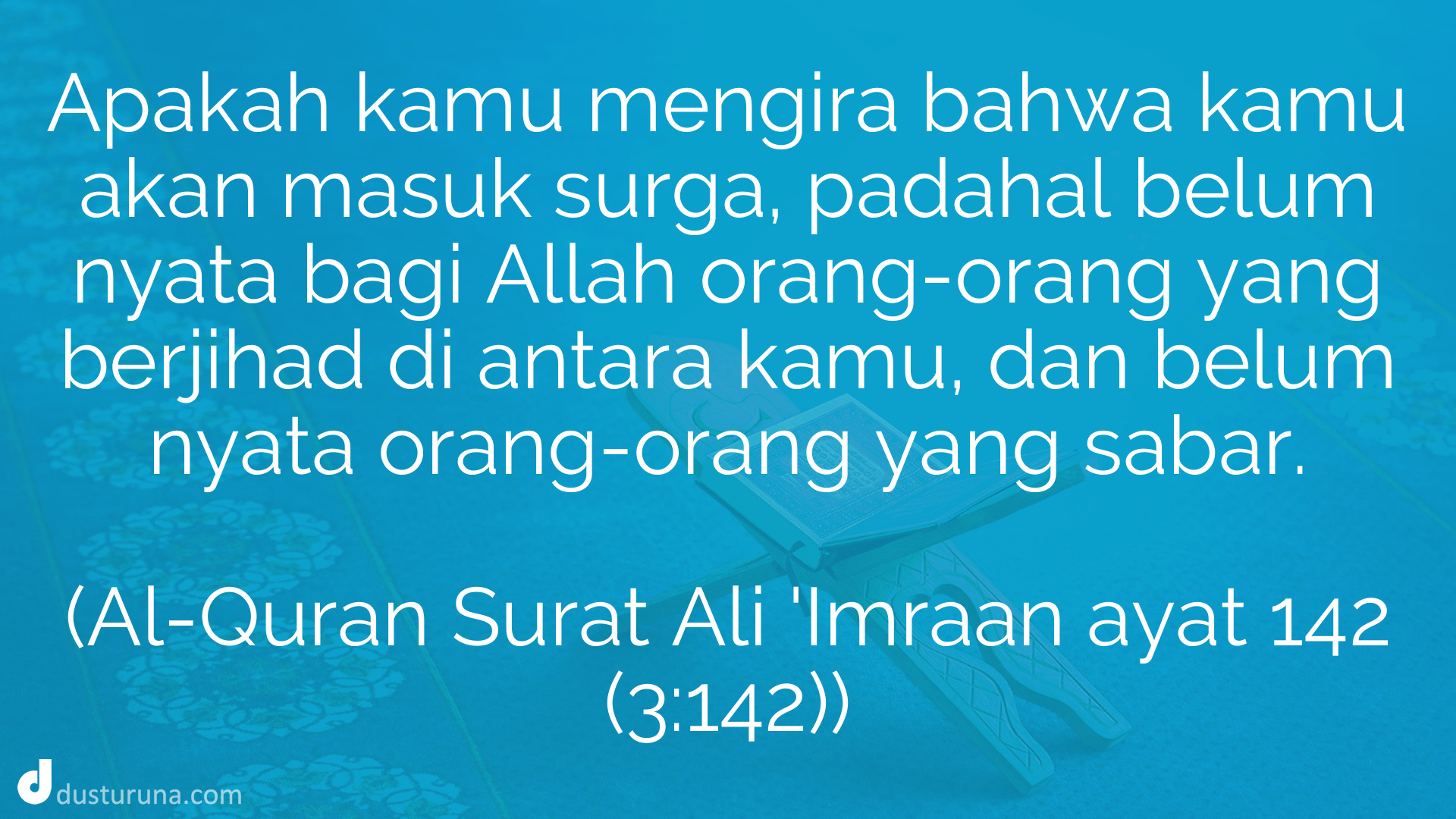 Al Quran Surat Aali Imraan Ayat 142