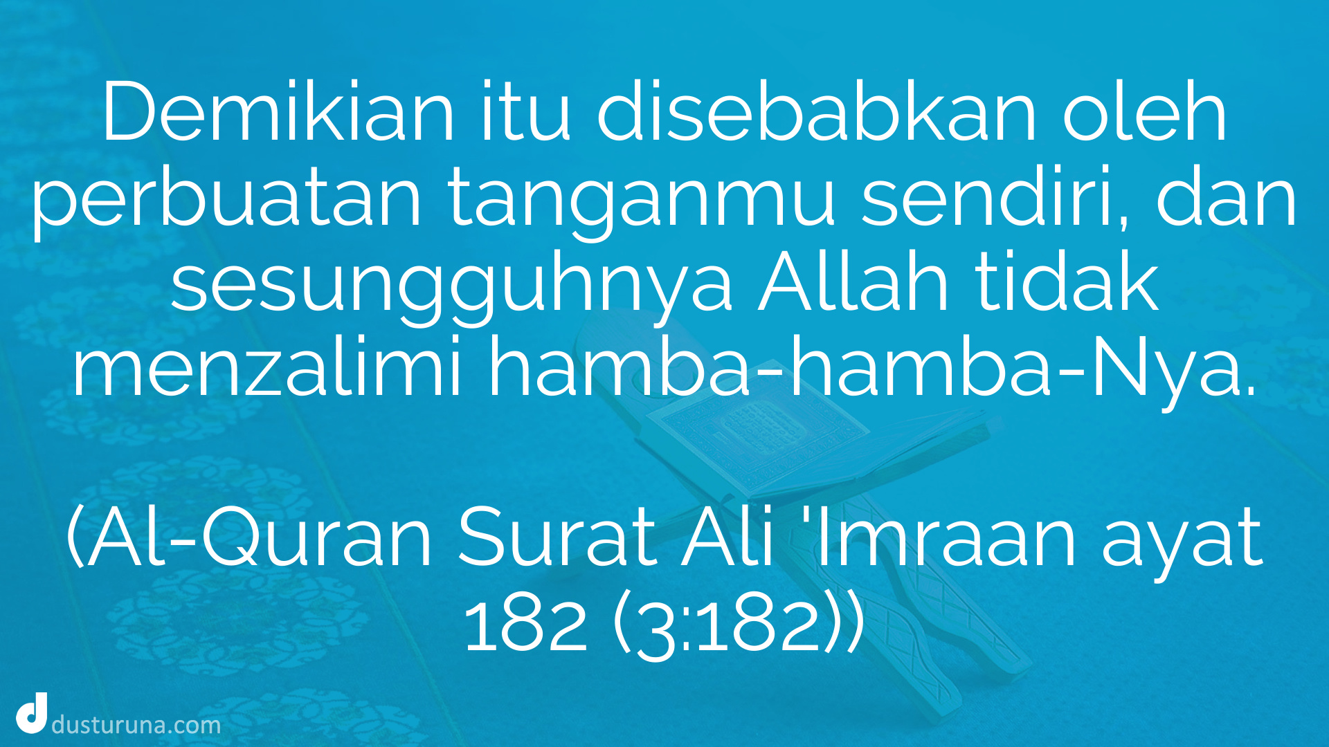 Al-Quran Surat Aali 'Imraan ayat 182