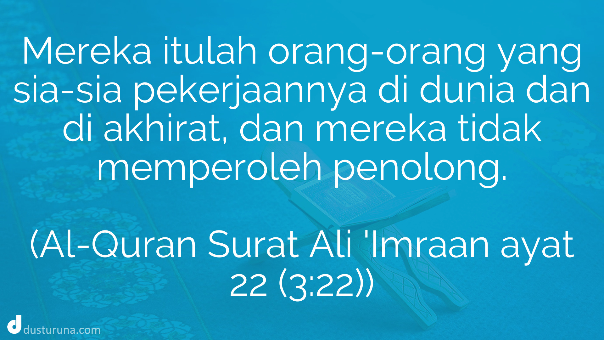 Al-Quran Surat Aali 'Imraan ayat 22