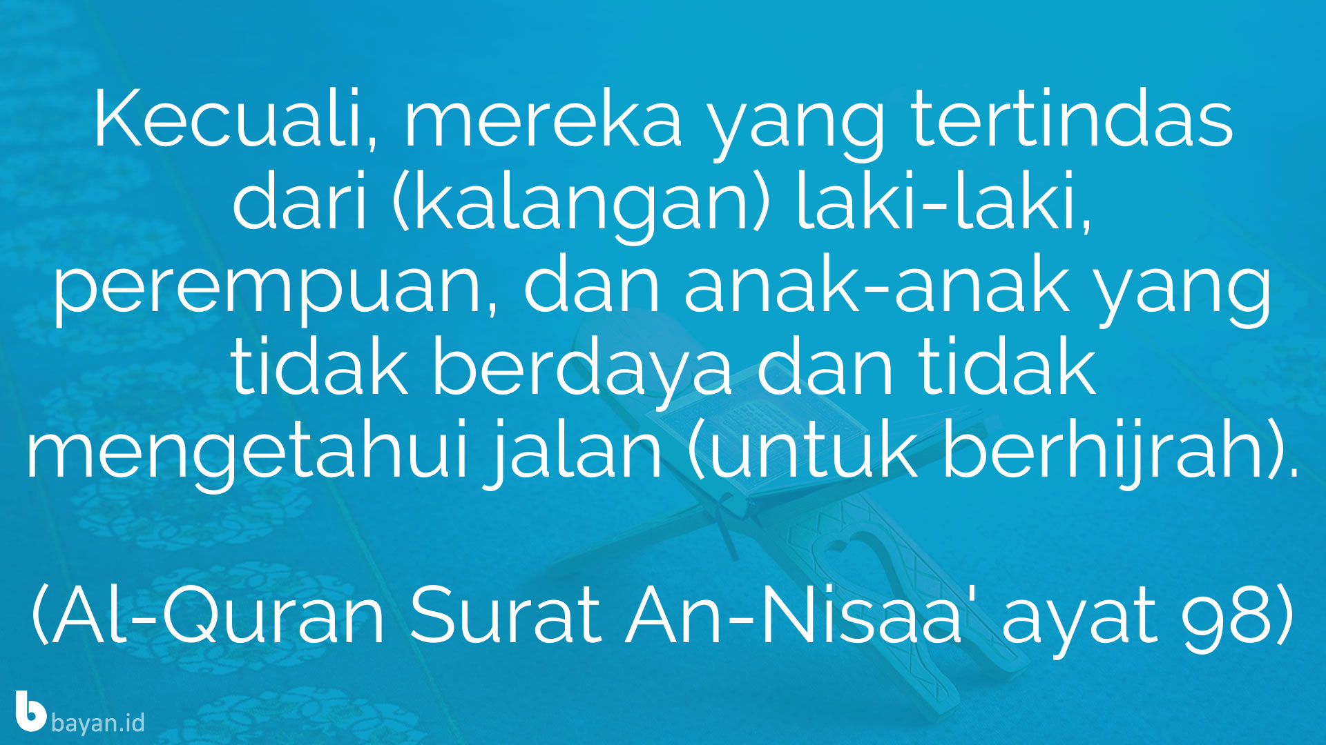 Al-Quran Surat An-Nisaa' ayat 98